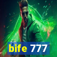 bife 777